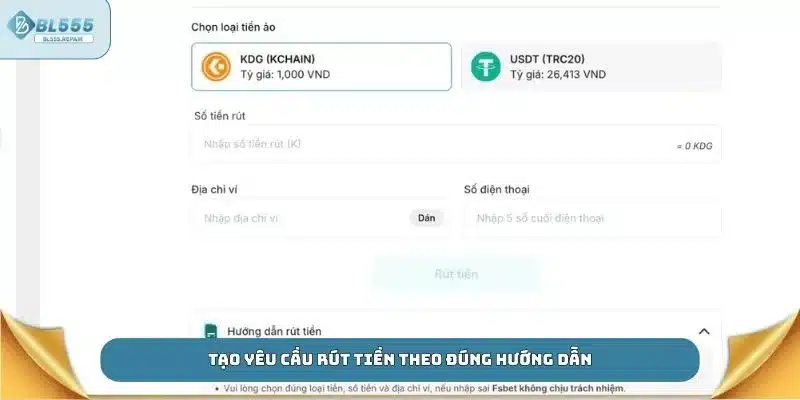 Tạo yêu cầu rút tiền theo đúng hướng dẫn